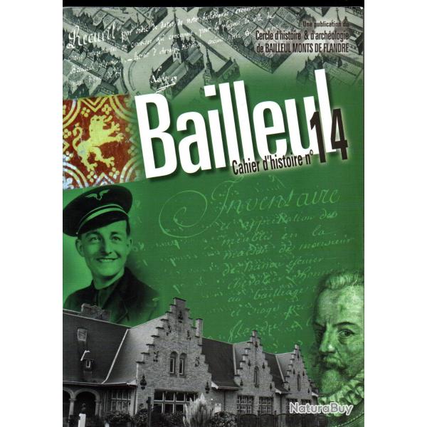 bailleul Cahier d'histoire N 14 cercle d'histoire bailleul monts de flandre
