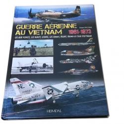 Guerre aérienne au Vietnam 1961-1973 Heimdal