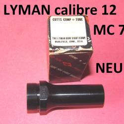 embout NEUF choke LYMAN calibre 12 - MC 725 ALLOY - NEUF - VENDU PAR JEPERCUTE (D25D435)
