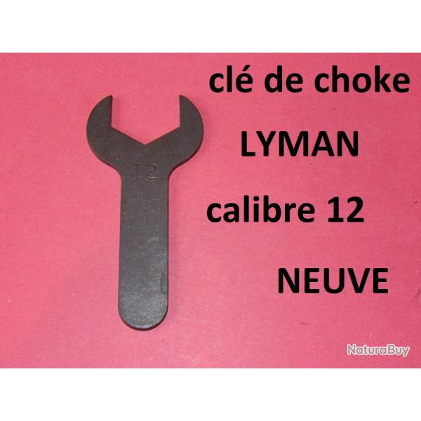 cl de choke NEUVE pour choke LYMAN calibre 12 - VENDU PAR JEPERCUTE (D25D437)
