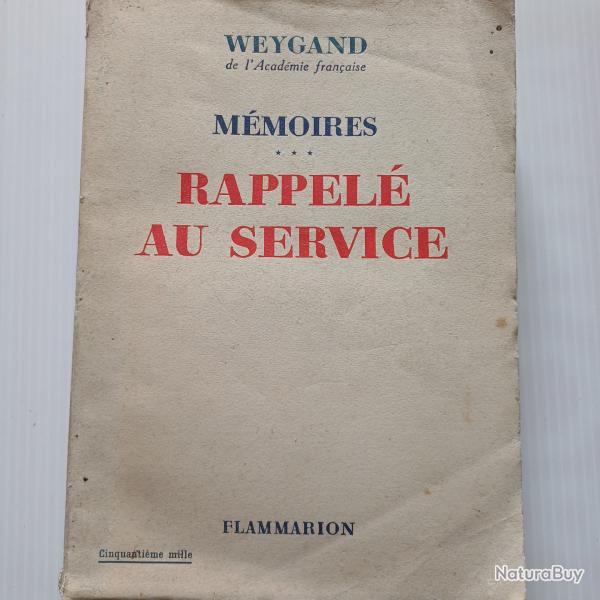 Weygand Mmoires - Rappel au service