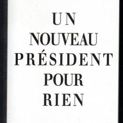 un nouveau président pour rien de alain cotta politique française