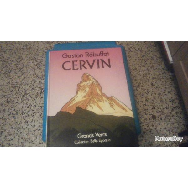 CERVIN de Gaston Rebuffat  ( Grand vents collection Belle poque )