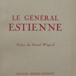 Livre Le Général Estienne par le Général P.-A Bourget