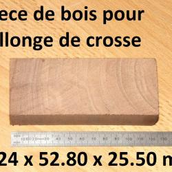 pièce de bois pour rallonge de crosse fusil - VENDU PAR JEPERCUTE (D22E526)