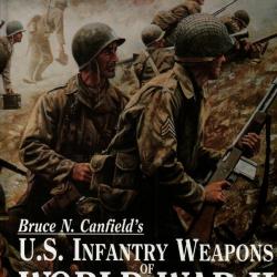US INFANTRY WEAPONS OF WWII ARMES DE L INFANTERIE US ARMY GUERRE 1939 1945