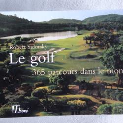 Le golf, 365 parcours dans le monde
