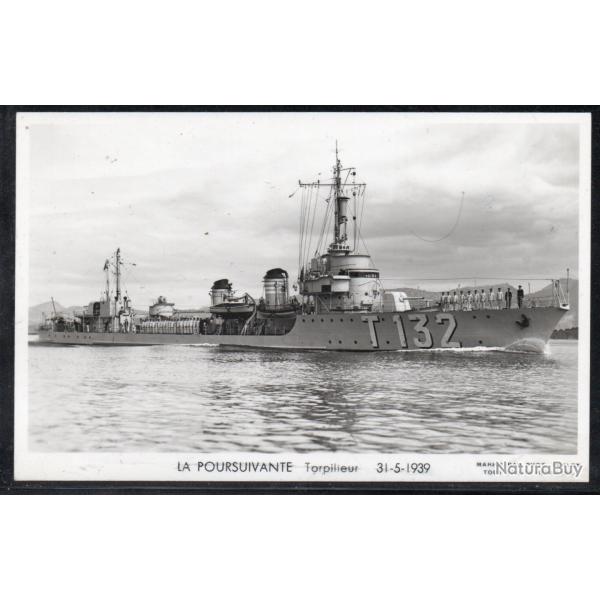 CPA - Marine de Guerre  -LA POURSUIVANTE Torpilleur 31-5-1939 N1436