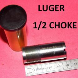 1/2 choke fusil LUGER (suivant modèle) - VENDU PAR JEPERCUTE (J3A47)