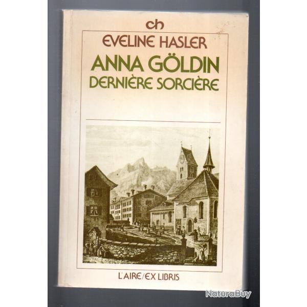 anne goldin dernire sorcire d'eveline hasler
