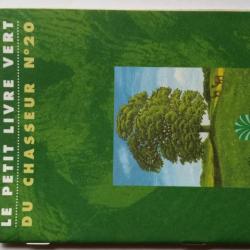 le petit livre vert du chasseur n°20