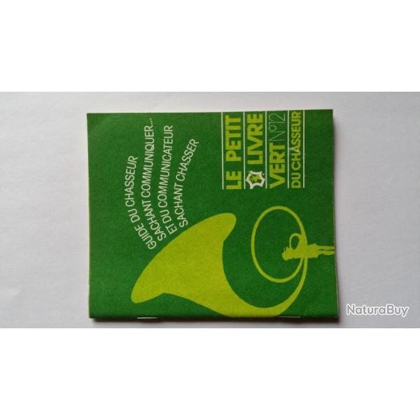 le petit livre vert du chasseur n12