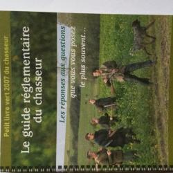 le petit livre vert du chasseur 2007