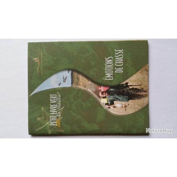 le petit livre vert du chasseur 2004
