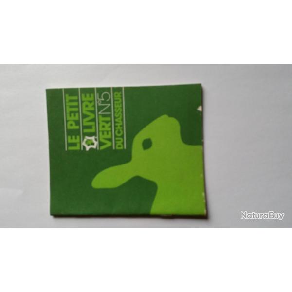 le petit livre vert du chasseur n5