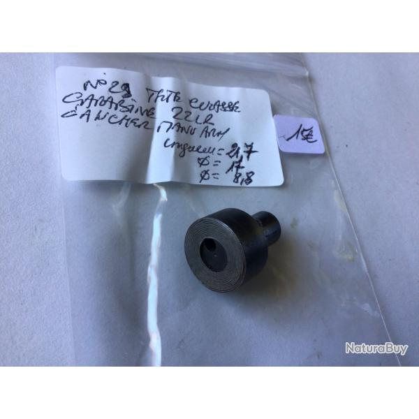 VENDU PAR LE-CUIRASSIER N29 TTE DE CULASSE CARABINE GAUCHER MANU ARM  CAL 22 LR