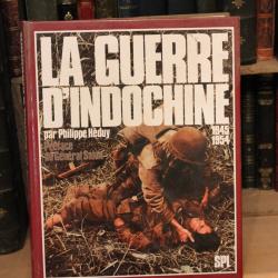 La guerre d'Indochine - Philippe Héduy
