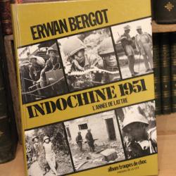 Erwan Bergot - Indochine 1951