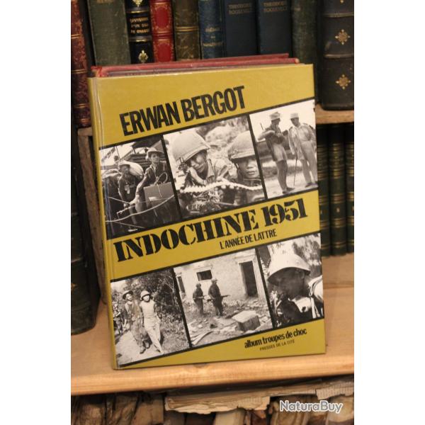 Erwan Bergot - Indochine 1951