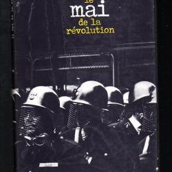 le mai de la révolution de p.andro, a.dauvergne et l.m.lagoutte mai 1968