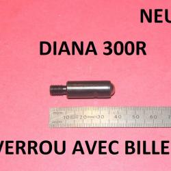 VERROU NEUF avec bille de DIANA 300R 10.00 Euros !!!!!!!!!!!!!!!- VENDU PAR JEPERCUTE (HUB280)