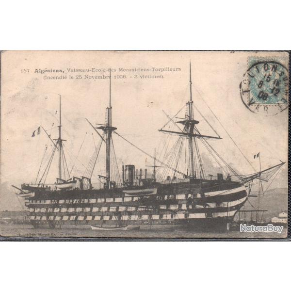 CPA - Marine Militaire - ALGSIRAS - Vaisseau-Ecole des Mcaniciens-Torpilleur N1469