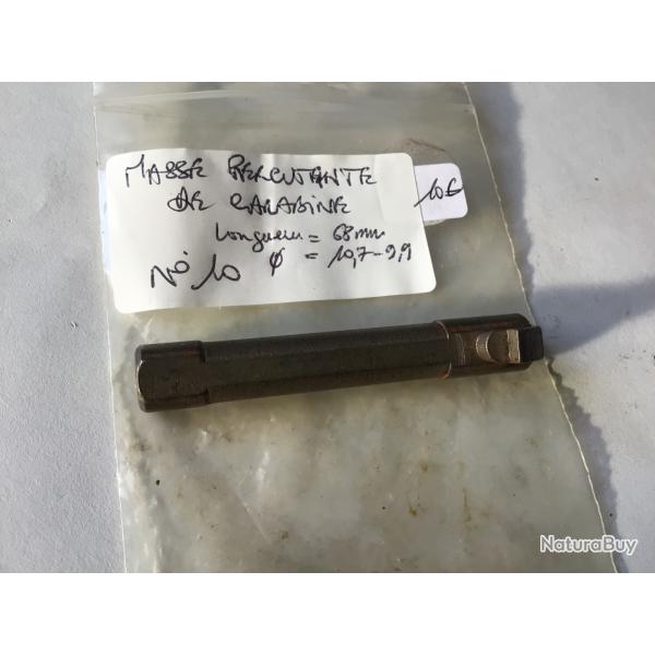 VENDU PAR LE-CUIRASSIER  N10 MASSE PERCUTANTE CARABINE GAUCHER MANUARM TOUS CALIBRES