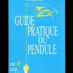 guide pratique du pendule de d.jurriaanse
