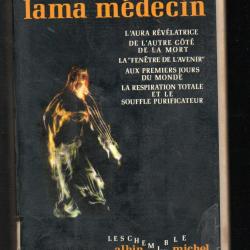 T.Lobsang Rampa . lama médecin l'aura révélatrice , de l'autre coté de la mort