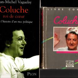 coluche roi de coeur de jean-michel vaguelsy + coluche par frank tenaille 2 livres