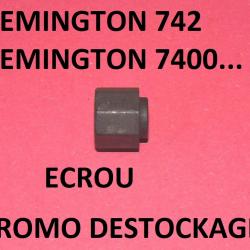 ECROU de REMINGTON 742 REMINGTON 7400...5.00 euros !!!!!!!!!!!!!!!!- VENDU PAR JEPERCUTE (J3A76)