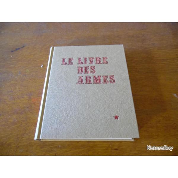 LE LIVRE DES ARMES DE DOMINIQUE VENNER ( pistolets et revolver )