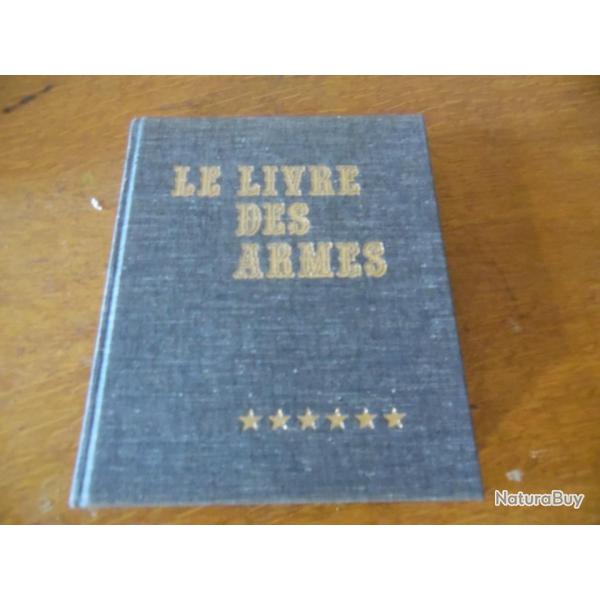 LE LIVRE DES ARMES DE DOMINIQUE VENNER  ( les armes americaines   )
