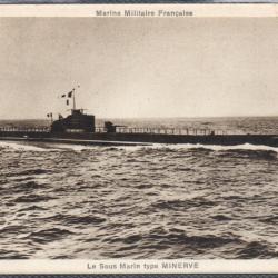 CPA - MARINE DE GUERRE - CHERBOURG -Sous - Marin " TYPE MINERVE" N°1481
