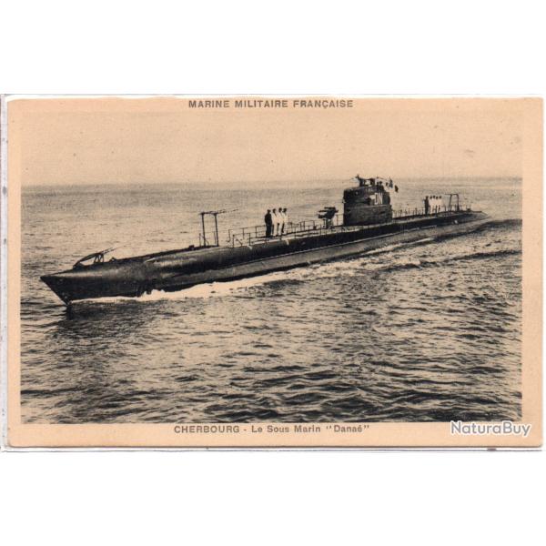 CPA - MARINE DE GUERRE  - CHERBOURG  LE SOUS - MARIN " DANAE  "  N3927