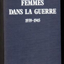 Femmes dans la guerre 1939-1945 de guylaine guidez cartonné