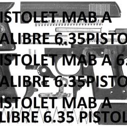 éclaté pistolet MAB A calibre 6.35 (envoi par mail) - VENDU PAR JEPERCUTE (m2511)