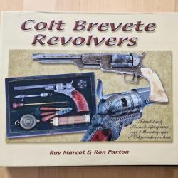 COLT BREVETE REVOLVER  de Roy Marcot et Ron Paxton. Etat neuf.