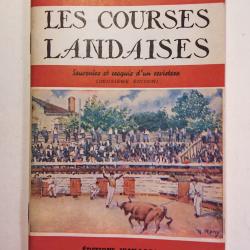 Les courses landaises - Remy Gaston -Editions Jean-Lacoste 1957