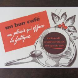 Buvard publicitaire "Un bon caf&eacute;" 1945-1950