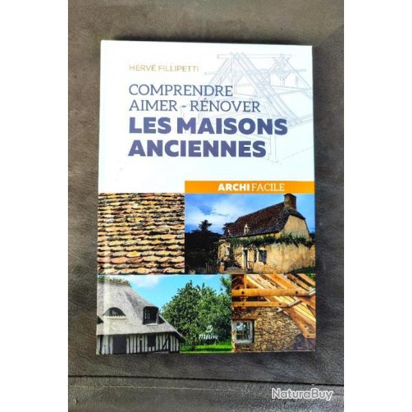 Comprendre, aimer, rnover les maisons anciennes | RNOVATION