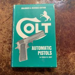 Livre "Colt Automatic pistols"