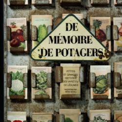 de mémoire de potagers petites et grandes histoires des variétés de légumes par serge schall