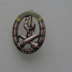 INSIGNE DU 39 ° REGIMENT ARTILLERIE  REGION FORTIFIEE ---ARTUS BERTRAND PARIS DEPOSE -----------