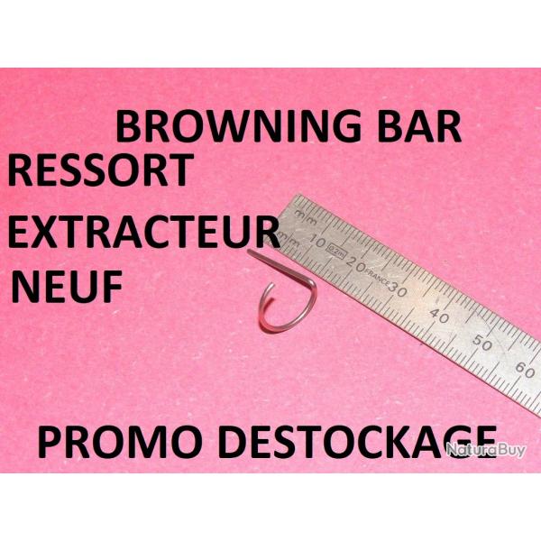 ressort extracteur NEUF de carabine BROWNING BAR - VENDU PAR JEPERCUTE (RE127)
