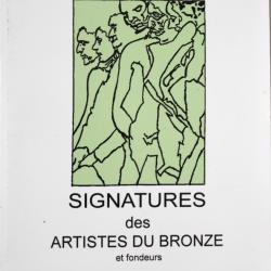 Livre Signatures des Artistes du Bronze et Fondeurs de Bruno de York