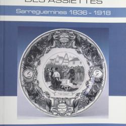 Livre La belle histoire des assiettes: Sarreguemines, 1836-1918