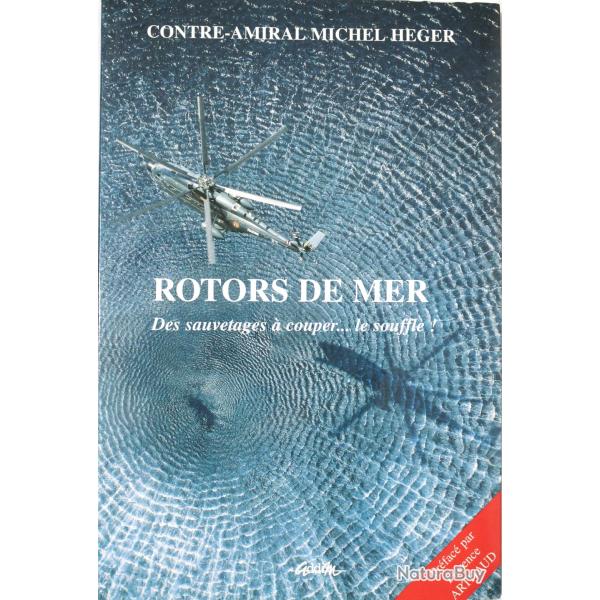 Livre Rotors de mer : des sauvetages  couper ... le souffle