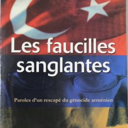 Livre Les faucilles sanglantes : Paroles d'un rescapé du génocide arménien