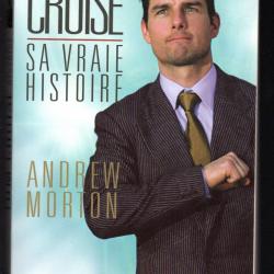 tom cruise sa vraie histoire par andrew morton, cinéma américain